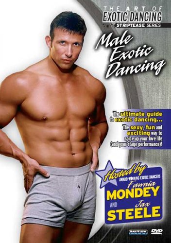 The Art of Exotic Dancing: Striptease Series - Male Exotic Dancing