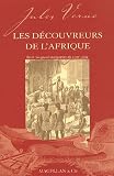 Les découvreurs de l\'Afrique