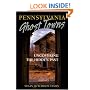 Pennsylvania Ghost Towns: Uncovering the Hidden Past