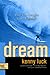 Dream: Have You Caught God's Vision? (God's Man Series)