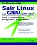 Sair Linux and GNU Certification Level I, Installation and Configuration, 2nd Edition