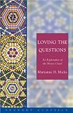 Loving the Questions: An Exploration of the Nicene Creed