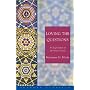 Loving the Questions: An Exploration of the Nicene Creed