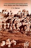 Canyonlands National Park: Early History and First Descriptions (Canyon Country, No. 16)