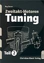 Zweitakt-Motoren-Tuning, Tl.2: TEIL 2