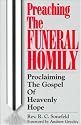 Preaching the Funeral Homily: Proclaiming the Gospel of Heavenly Hope