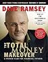 (The Total Money Makeover: A Proven Plan for Financial Fitness) By Ramsey, Dave (Author) Hardcover on (12 , 2009)
