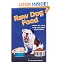 Raw Dog Food: Making It Work for You and Your Dog