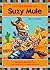 Suzy Mule (Let's Read Together Series)