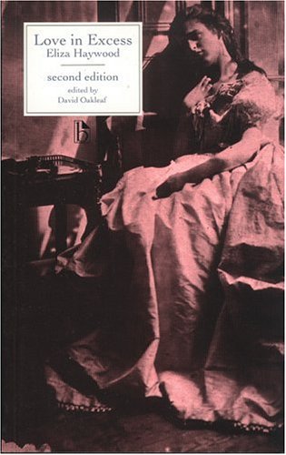 Love in Excess (Broadview Literary Texts)