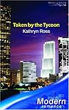 Taken by the tycoon