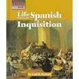 Life During the Spanish Inquisition (Way People Live) by  Gail Stewart