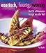 Bücher : Exotisch, feurig, würzig. Die 150 raffiniertesten Rezepte aus aller Welt