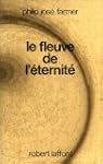 Le fleuve de l'�ternit�