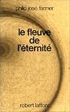Le fleuve de l'�ternit�