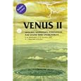 Venus II: Geology, Geophysics, Atmosphere, and Solar Wind Environment (University of Arizona Space Science Series) by Steven W. Bougher, Donald M. Hunten, and Roger J. Phillips