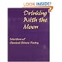 Drinking with the Moon: A Guide to Classical Chinese Poetry