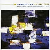 Umbrellas in the Sun: A Crepuscule/Factory Benelux DVD 1979-1987