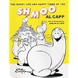 The Short Life and Happy Times of the Shmoo