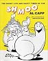 The Short Life and Happy Times of the Shmoo