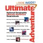 National Geographic's Ultimate Adventure Sourcebook (NG's Greatest Photographs)
