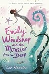Emily Windsnap and the Monster from the Deep: Sequel to The Tail of Emily Windsnap