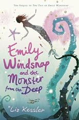 Emily Windsnap and the Monster from the Deep: Sequel to The Tail of Emily Windsnap