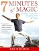 7 Minutes of Magic: Recharge Your Body Each Day with Qi Gong
