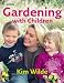  : Gardening with Children