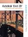 NEW Autodesk Civil 3D: Procedures & Applications