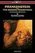 FRANKENSTEIN or The Modern Prometheus (Uncensored 1818 Edition - Wisehouse Classics)