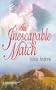 An Inescapable Match (The Steepwood Scandal, Book 15) (Harlequin Historical Series #121)