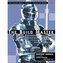 The Build Master: Microsoft's Software Configuration Management Best Practices (Addison-Wesley Microsoft Technology)