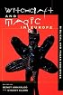 Witchcraft and Magic in Europe, Volume 1: Biblical and Pagan Societies (Witchcraft and Magic in Europe)