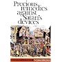 Precious Remedies Against Satan's Devices (Puritan Paperbacks)