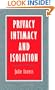 Privacy, Intimacy, and Isolation