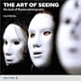 The Art of Seeing : The Best of Reuters Photography