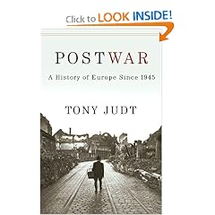 Postwar: A History of Europe Since 1945