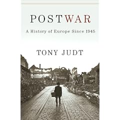 Postwar: A History of Europe Since 1945