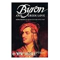 Byron and Greek Love: Homophobia in 19th-Century England