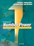 Contemporary's Number Power 1: A Real World Approach to Math : Addition, Subtraction, Multiplication, and Division (Number Power Series)