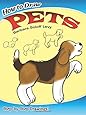 How to Draw Pets (Dover How to Draw)