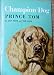 Books : Champion Dog: Prince Tom
