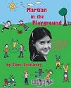 Martian in the Playground: Understanding the Schoolchild with Asperger's Syndrome (Lucky Duck Books)