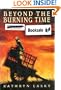 Beyond the Burning Time