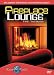 Fireplace Lounge - The Movie [2003] [DVD]