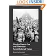 Foreign Fanaticism and American Constitutional Values by Rodney Jay Blackman