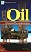 Oil: An Overview of the Petroleum Industry