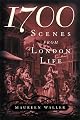 1700: Scenes from London Life