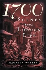 1700: Scenes from London Life